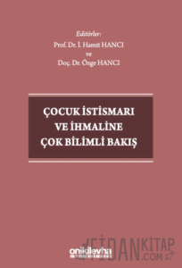 Çocuk İstismarı ve İhmaline Çok Bilimli Bakış