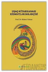 Çocuk Kütüphanesi Hizmetleri Kılavuzu