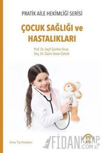 Çocuk Sağlığı ve Hastalıkları