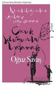 Çocuk Soluğunda Yaşamak