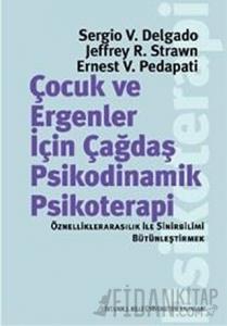 Çocuk ve Ergeneler İçin Çağdaş Psikodinamik Psikoterapi
