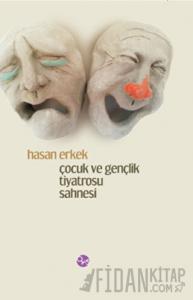 Çocuk ve Gençlik Tiyatrosu Sahnesi (Ciltli)