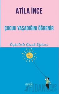 Çocuk Yaşadığını Öğrenir