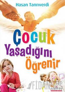 Çocuk Yaşadığını Öğrenir