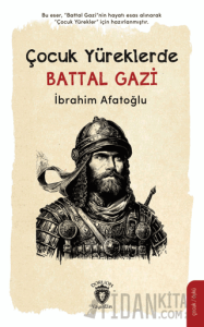 Çocuk Yüreklerde Battal Gazi