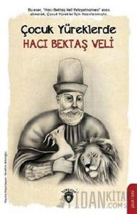 Çocuk Yüreklerde Hacı Bektaş Veli