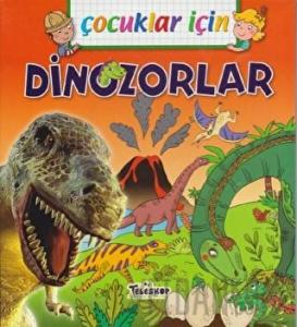 Çocuklar İçin - Dinozorlar