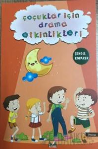Çoçuklar İçin Drama Etkinlikleri
