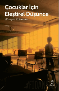 Çocuklar İçin Eleştirel Düşünce