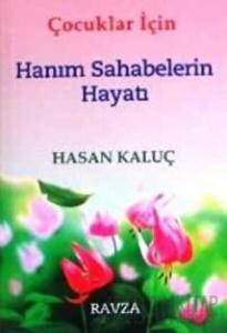 Çocuklar İçin Hanım Sahabelerin Hayatı