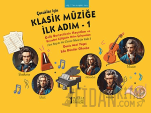 Çocuklar İçin Klasik Müziğe İlk Adım 1