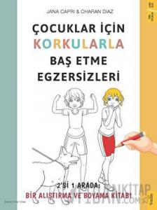 Çocuklar için Korkularla Baş Etme Egzersizleri