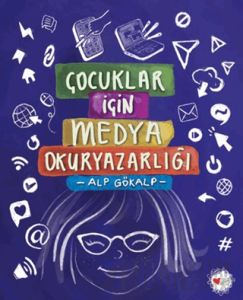 Çocuklar İçin Medya Okuryazarlığı