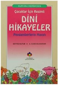 Çocuklar İçin Resimli Peygamberimizin Hayatı
