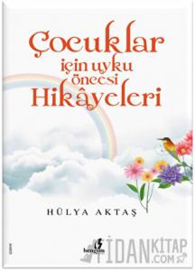 Çocuklar için Uyku Öncesi Hikayeleri