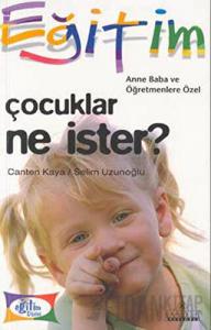 Çocuklar Ne İster?
