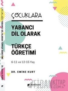 Çocuklara Yabancı Dil Olarak Türkçe Öğretimi