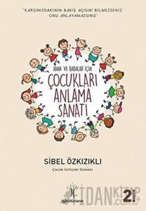 Çocukları Anlama Sanatı