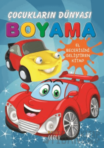 Çocukların Dünyası Boyama Kitabı - 1 Otomobiller