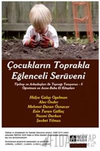 Çocukların Toprakla Eğlenceli Serüveni