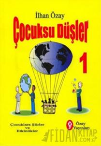 Çocuksu Düşler - 1