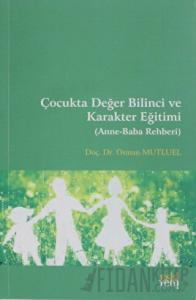 Çocukta Değer Bilinci ve Karakter Eğitimi