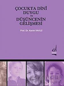 Çocukta Dini Duygu ve Düşüncenin Gelişmesi