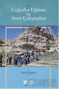 Coğrafya Eğitimi ve Arazi Çalışmaları