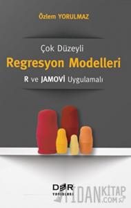 Çok Düzeyli Regresyon Modelleri: R ve Jamovi Uygulamalı