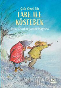 Çok Özel Bir Fare ile Köstebek