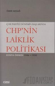 Çok Partili Dönemin Başlarında CHP’nin Laiklik Politikası
