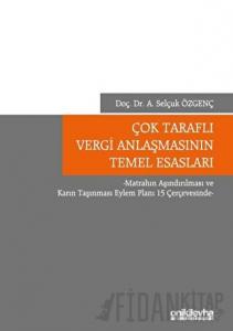 Çok Taraflı Vergi Anlaşmasının Temel Esasları (Ciltli)