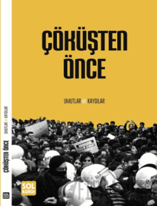 Çöküşten Önce Umutlar ve Kaygılar