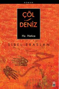 Çöl Deniz Hz. Hatice