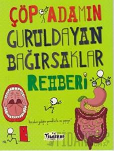 Çöp Adamın Guruldayan Bağırsaklar Rehberi