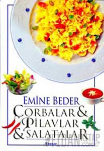 Çorbalar & Pilavlar & Salatalar (Ciltli)