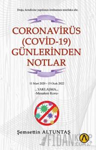 Coronavirüs (Covid-19) Günlerinden Notlar