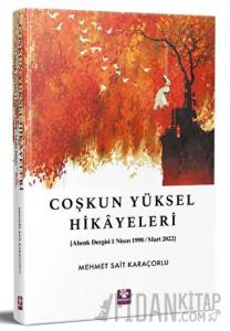 Coşkun Yüksel Hikayeleri