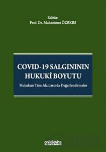 Covid-19 Salgınının Hukuki Boyutu (Ciltli)
