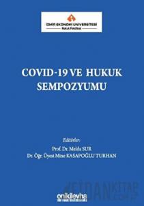 COVID-19 ve Hukuk Sempozyumu (Ciltli)