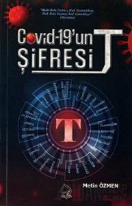 Covid-19'un Şifresi T