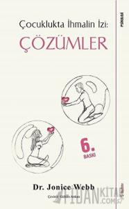 Çözümler - Çocuklukta İhmalin İzi