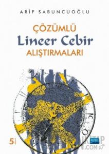 Çözümlü Lineer Cebir Alıştırmaları