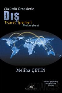 Çözümlü Örneklerle Dış Ticaret İşlemleri