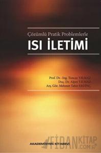 Çözümlü Pratik Problemlerle Isı İletimi