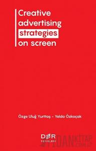 Creative Advertising Strategies On Screen