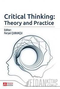 Critical Thinking: Theory and Practice