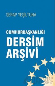 Cumhurbaşkanlığı Dersim Arşivi