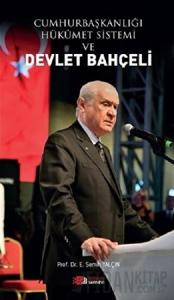 Cumhurbaşkanlığı Hükümet Sistemi ve Devlet Bahçeli