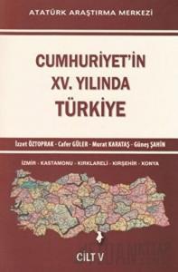 Cumhuriyet'in 15. Yılında Türkiye - Cilt 5